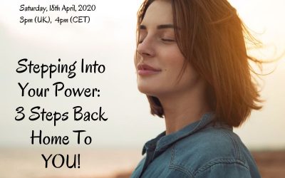 Webinar – Stepping Into Your Power – 3 Steps Back Home To You!