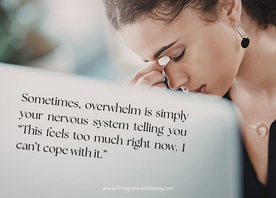 How to Stay With Yourself While Feeling Overwhelmed